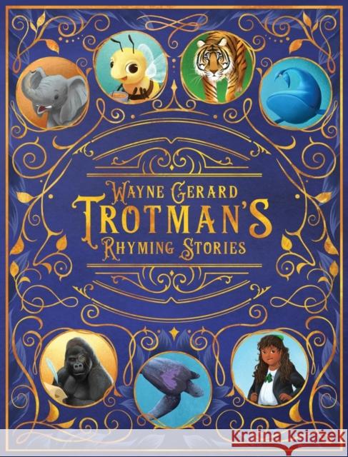 Wayne Gerard Trotman's Rhyming Stories: An Anthology of Seven Illustrated Children's Poems Wayne Gerard Trotman, Nhat Hao Nguyen, Benjamin Zephaniah 9781916184886 Red Moon Productions Ltd. - książka