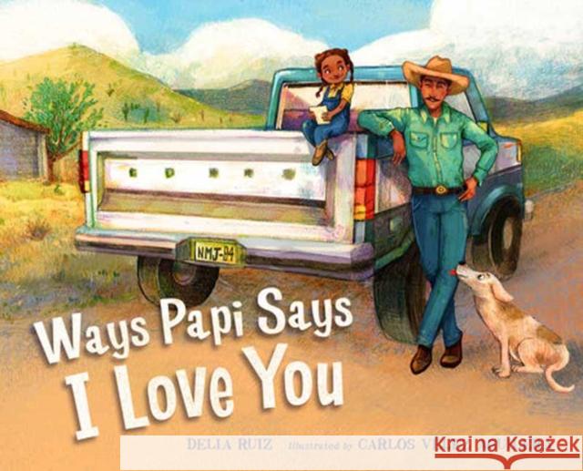 Ways Papi Says I Love You Carlos Velez Aguilera 9781623546304 Charlesbridge Publishing - książka