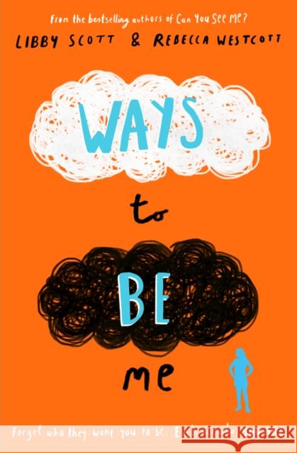 Ways to Be Me Rebecca Westcott 9780702308352 Scholastic - książka