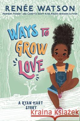 Ways to Grow Love Renee Watson 9781432889494 Thorndike Striving Reader - książka
