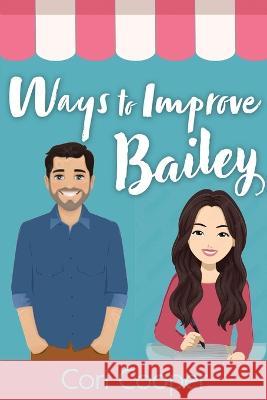 Ways to Improve Bailey Cori Cooper 9781953491534 Immortal Works LLC - książka