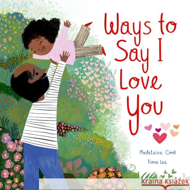 Ways to Say I Love You Cook, Madeleine 9780192782762 Oxford University Press - książka