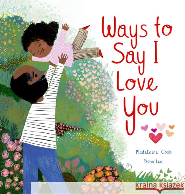 Ways to Say I Love You Cook, Madeleine 9780192782779 Oxford University Press - książka