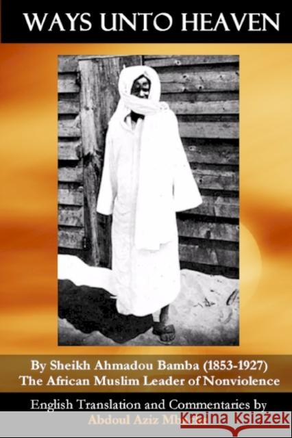 Ways unto Heaven Abdoul Aziz Mbacke 9780578015491 Majalis - książka