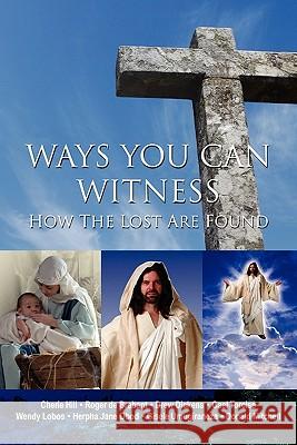 Ways You Can Witness: How the Lost Are Found Donald Mitchell 9781450536004 Createspace - książka