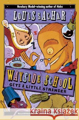 Wayside School Gets a Little Stranger Louis Sachar Gregory Crouch Joel Schick 9780613866903 Tandem Library - książka