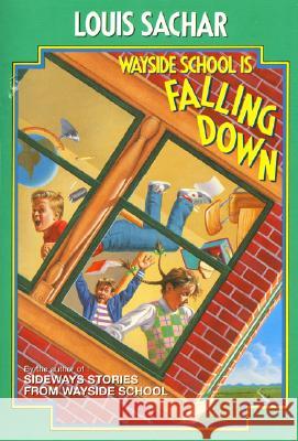 Wayside School Is Falling Down Louis Sachar Adams                                    Louis Sachan 9780688078683 HarperCollins Publishers - książka