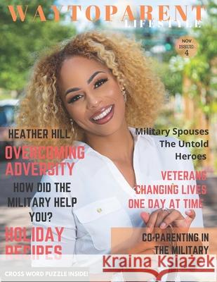 WayToParent Lifestyle Magazine: Veterans Edition Blaine Way 9781675897287 Independently Published - książka