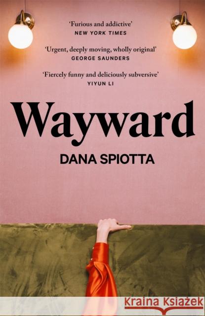 Wayward Dana Spiotta 9780349016429 Little, Brown - książka