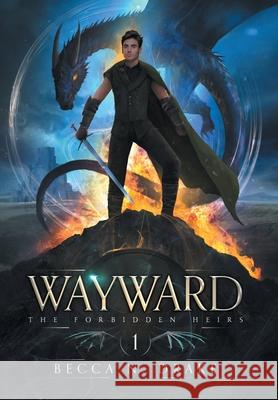 Wayward Becca N. Drake 9781736622827 Dizzy Wizard Publishing LLC - książka