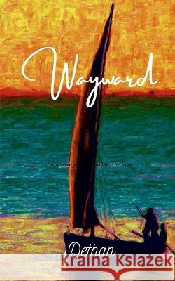 Wayward Dethan 9798887490212 Notion Press, Inc. - książka
