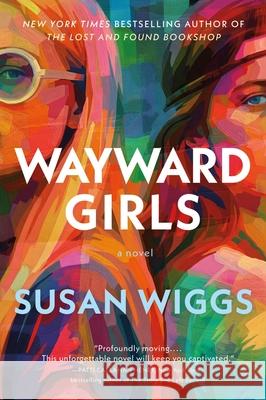 Wayward Girls Susan Wiggs 9780063118263 William Morrow & Company - książka