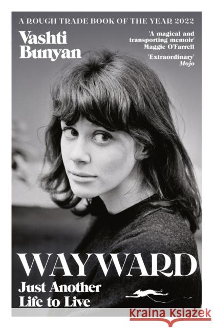 Wayward: Just Another Life to Live Vashti Bunyan 9781474621953 Orion Publishing Co - książka