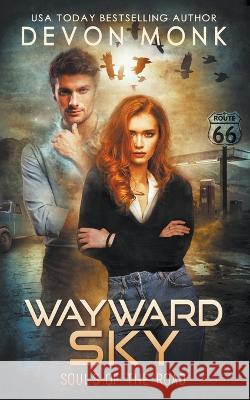 Wayward Sky Devon Monk 9781939853318 Devon Monk - książka