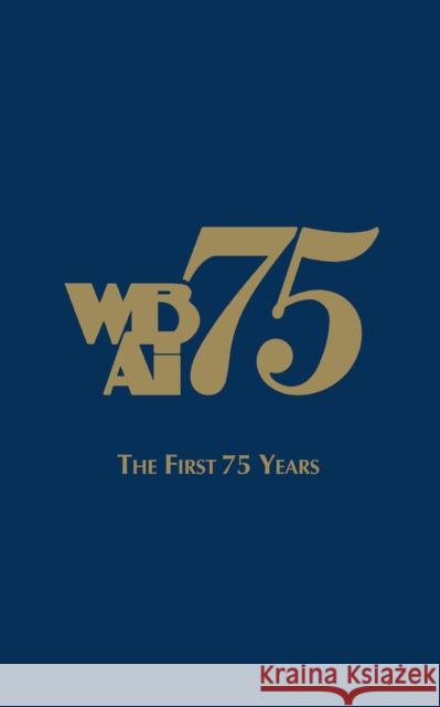 Wbai: The First 75 Years Adelman, Charlotte 9781681625607 Turner - książka