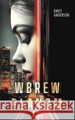Wbrew planom Emily Anderson 9788383736402 Amare - książka