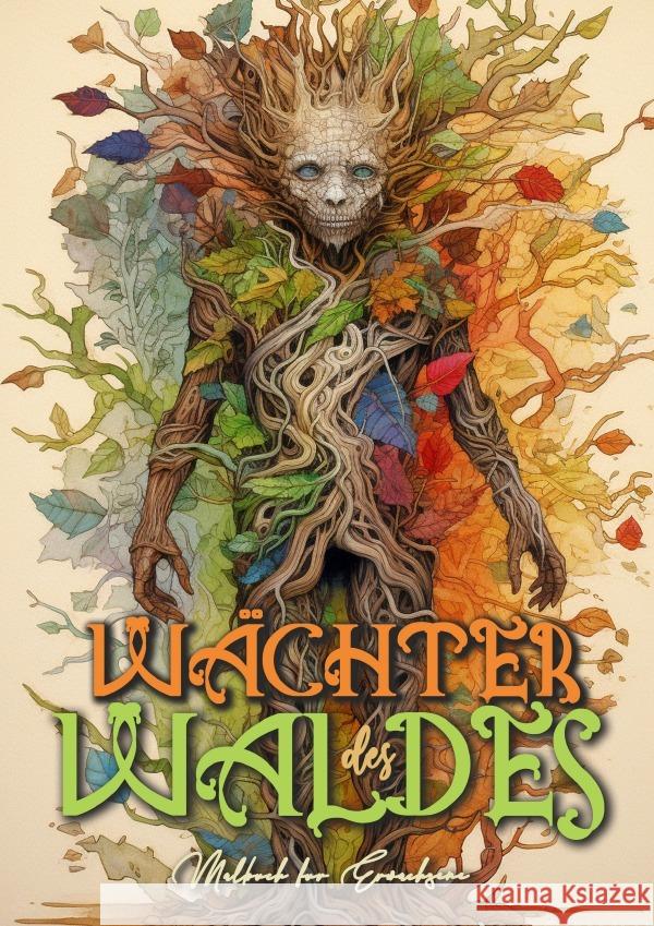 Wächter des Waldes Malbuch für Erwachsene Wald Grafik, Musterstück, Publishing, Monsoon 9783758406645 epubli - książka