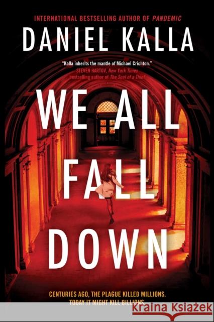 We All Fall Down Daniel Kalla 9781501196935 Simon & Schuster - książka