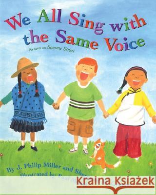 We All Sing with the Same Voice Miller, J. Philip 9780060739003 HarperTrophy - książka