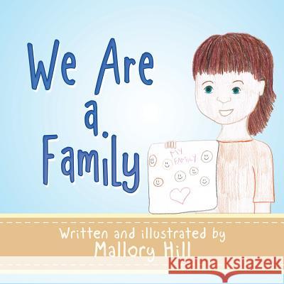We Are a Family Mallory Hill 9781524571405 Xlibris - książka