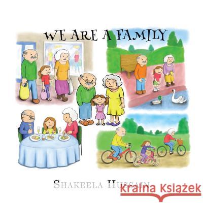 We Are a Family Shakeela Hussain 9781524666835 Authorhouse - książka