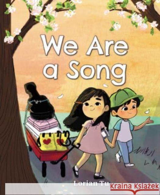 We Are a Song Lorian Tu 9780062970541 HarperCollins Publishers Inc - książka