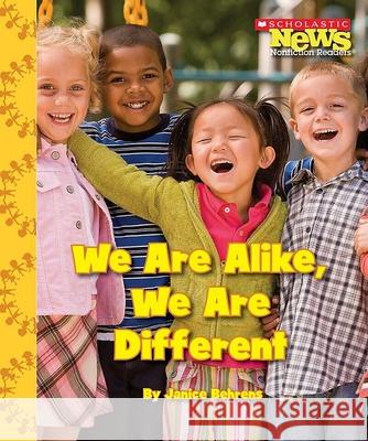 We Are Alike, We Are Different (Scholastic News Nonfiction Readers: We the Kids) Behrens, Janice 9780531214473 Children's Press - książka