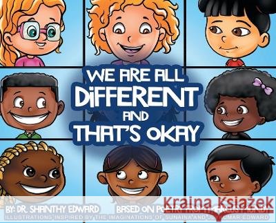 We Are All Different and That's Okay Shanthy Edward Marcus L. Mundy 9780578667577 Mundy Buddy Publishing - książka