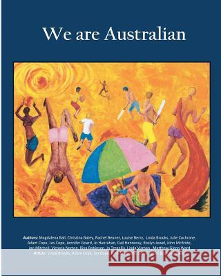 We are Australian (Vol 1 Colour Edition): Australian stories by Aussies Robinson, Rina 9781461099857 Createspace - książka