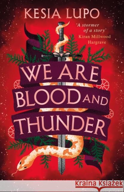 We Are Blood And Thunder Kesia Lupo 9781526625427 Bloomsbury Publishing PLC - książka