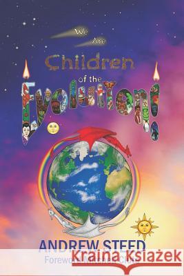 We Are Children of the Evolution! Mitchell Clute Andrew Steed 9781078165280 Independently Published - książka
