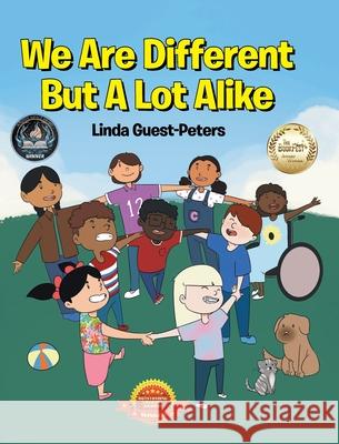 We Are Different But A Lot Alike Linda Guest-Peters 9781662433504 Page Publishing, Inc. - książka