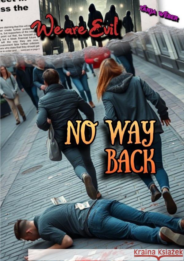 We are Evil: No Way Back Weber, Tanja 9783819735608 epubli - książka