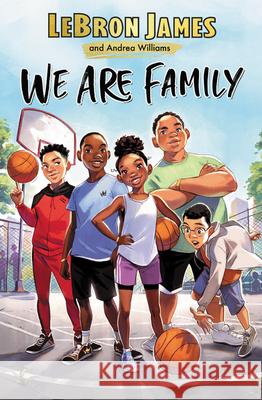 We Are Family Lebron James Andrea Williams 9780062971098 HarperCollins - książka