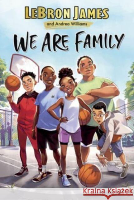 We Are Family Lebron James Andrea Williams 9780062971104 HarperCollins - książka