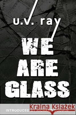 We Are Glass u.v. ray 9781291110203 Lulu.com - książka