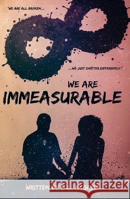 We Are Immeasurable B. L. McGrew 9781726025980 Createspace Independent Publishing Platform - książka