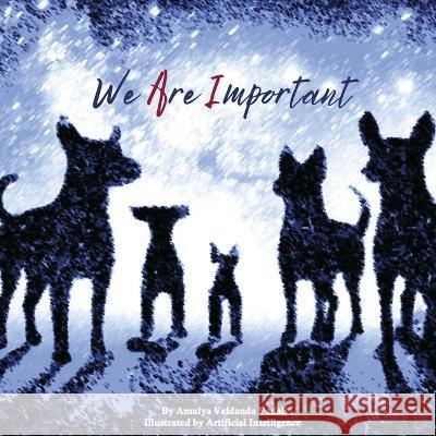 We Are Important Amulya Veldanda Vadali 9798985387636 Avvbooks - książka