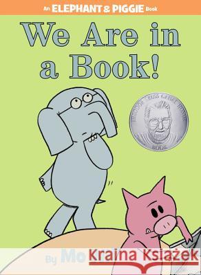 We Are in a Book! Mo Willems Mo Willems 9781423133087 Hyperion Books - książka
