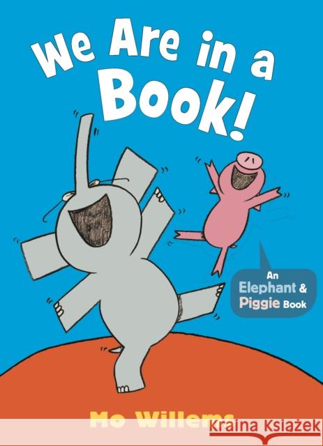 We Are in a Book! Mo Willems 9781529512335 Walker Books Ltd - książka