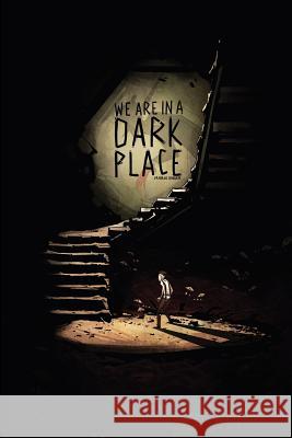 We Are In A Dark Place Enger, Marie 9780692708071 Marie Enger - książka