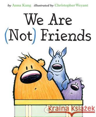 We Are Not Friends Anna Kang Christopher Weyant 9781542044288 Two Lions - książka