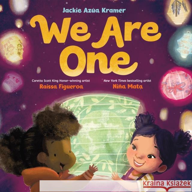 We Are One Jackie Az?a Kramer Raissa Figueroa Ni?a Mata 9781542016940 Amazon Publishing - książka