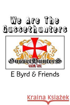 We Are The Gussethunters: Tales of a disruptive youth Kitchen, Lorne 9781517145521 Createspace Independent Publishing Platform - książka