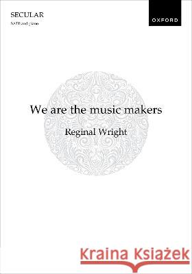 We are the music makers Reginal Wright   9780193562943 Oxford University Press - książka