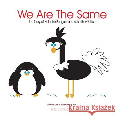 We Are The Same Kris Schulze 9780359509669 Lulu.com - książka