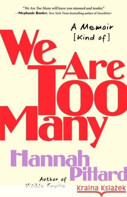 We Are Too Many: A Memoir [Kind of] Hannah Pittard 9781250869043 Henry Holt and Co. - książka