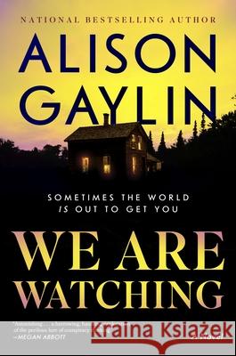 We Are Watching Alison Gaylin 9780063275188 William Morrow & Company - książka