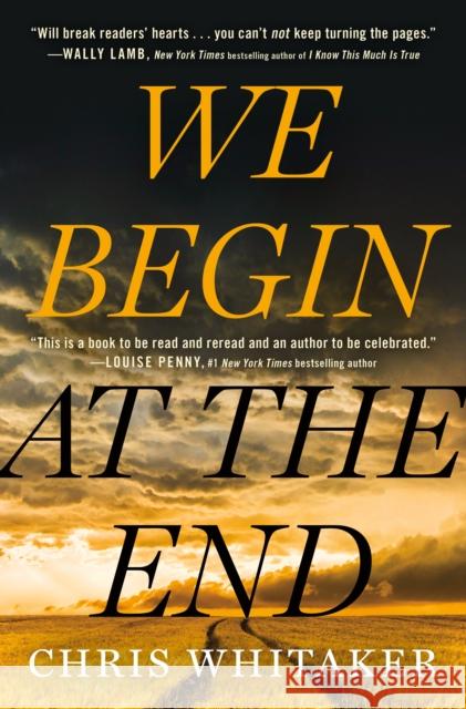 We Begin at the End Chris Whitaker 9781250759665 Henry Holt and Co. - książka