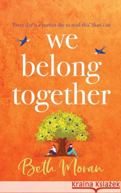 We Belong Together Beth Moran 9781802802078 Boldwood Books Ltd - książka